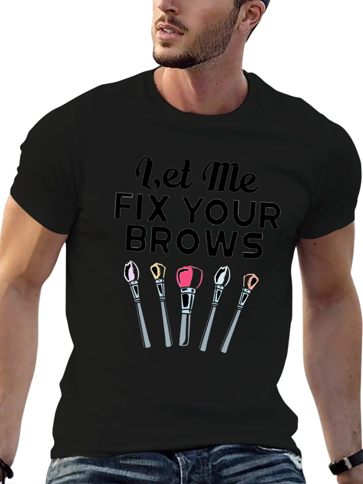 Fix Your Brows T-Shirt product image 6