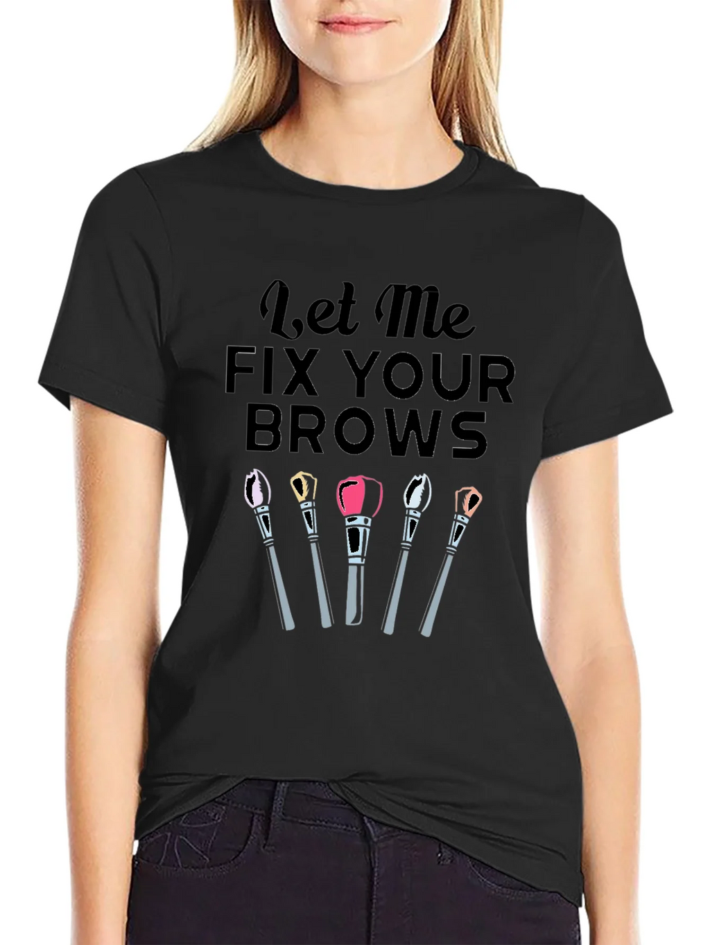 Fix Your Brows T-Shirt product image 2