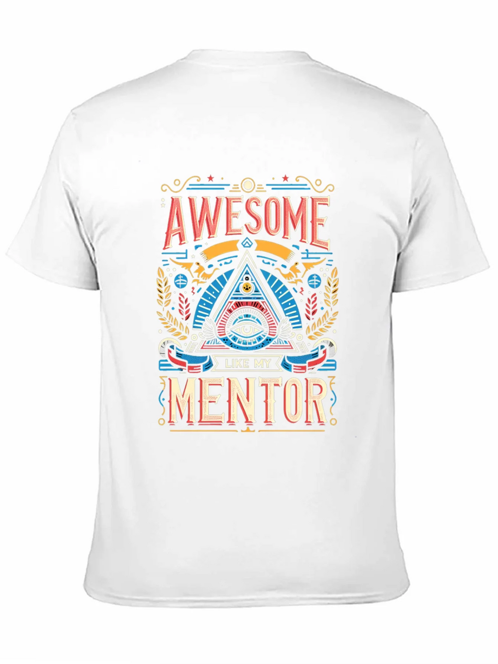 Awesome Like My Mentor Graphic T-Shirt product image 3