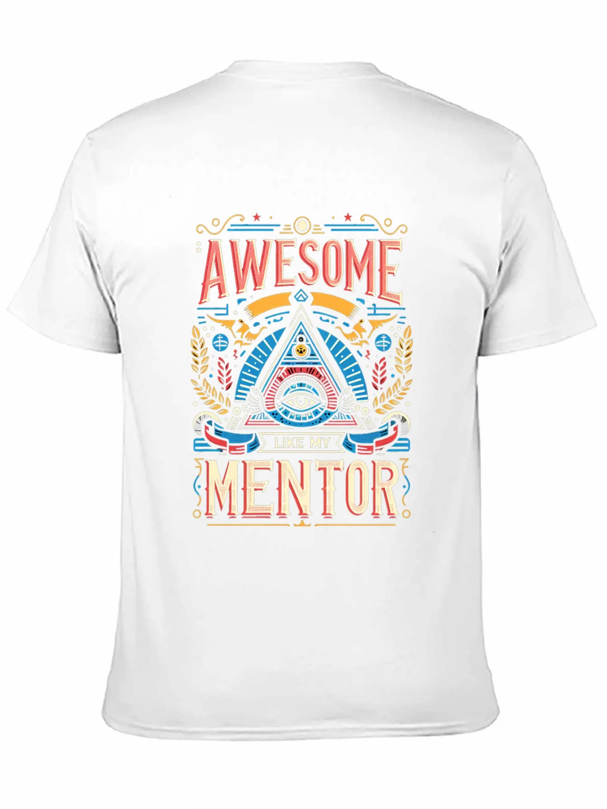 Awesome Like My Mentor Graphic T-Shirt product image 3
