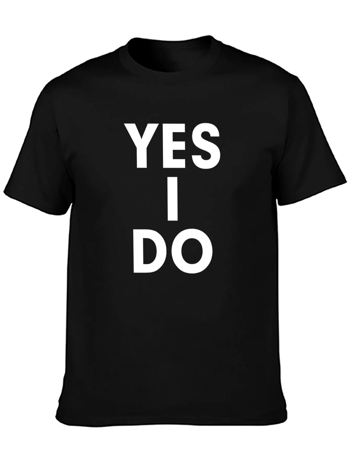 Yes I Do T-Shirt - Classic Black Cotton Tee product image 3