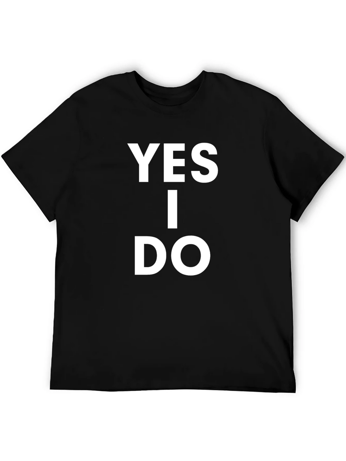 Yes I Do T-Shirt - Classic Black Cotton Tee product image 5