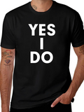 Yes I Do T-Shirt - Classic Black Cotton Tee product image 1