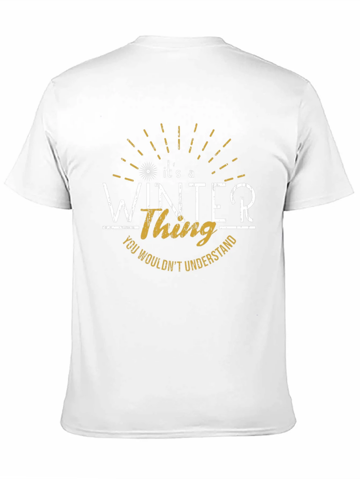 Its a Winter Thing T-Shirt - Unique Design product image 10