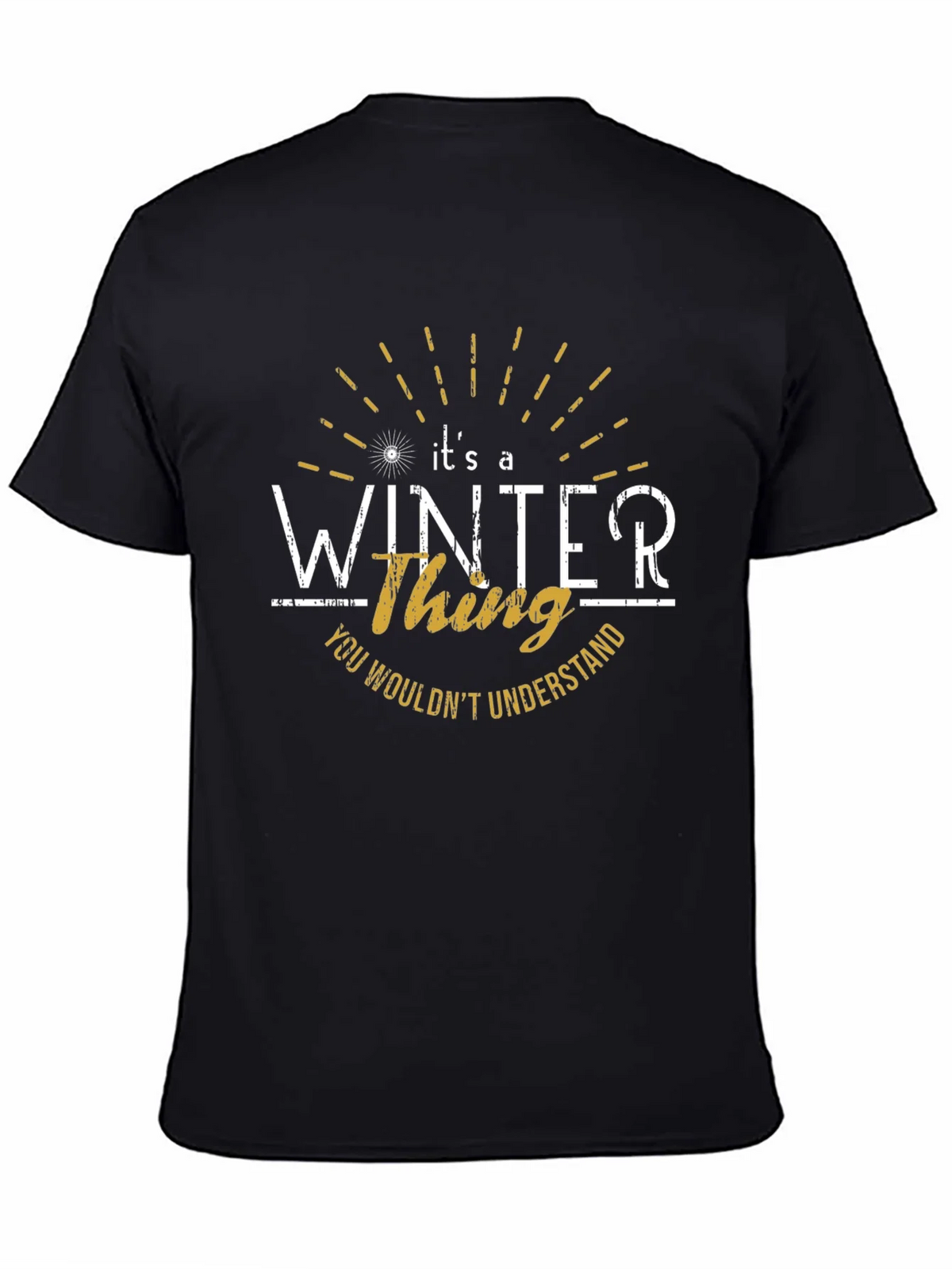 Its a Winter Thing T-Shirt - Unique Design product image 4