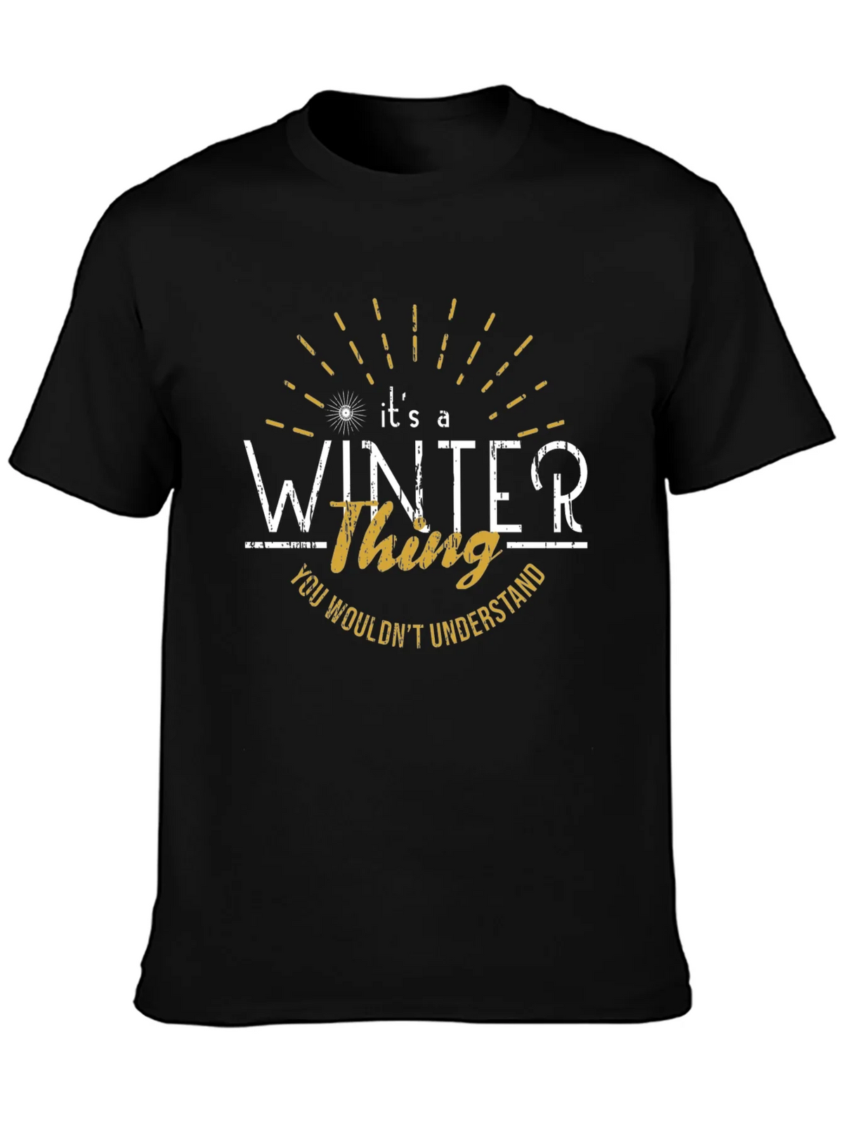 Its a Winter Thing T-Shirt - Unique Design product image 3